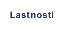 Lastnosti